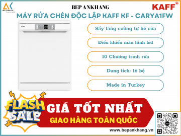 Máy rửa chén độc lập KAFF KF - CARYA1FW - Made in Turkey